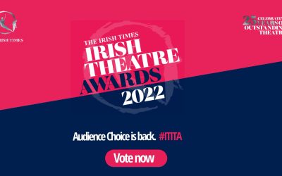 Irish Times Irish Theatre Awards 2022 : Have your say – Vote for BVOF
